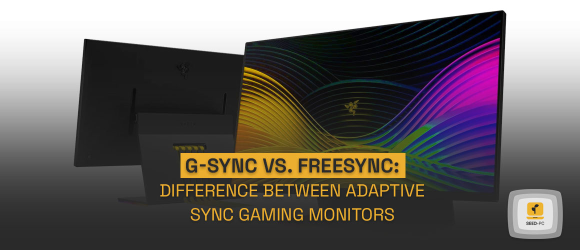 G-Sync vs. FreeSync difference between adaptive sync gaming monitors seedpc