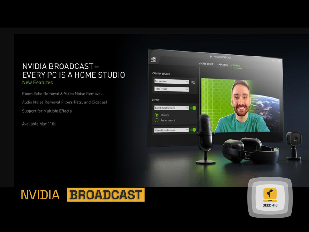 nvidia broadcast seedpc