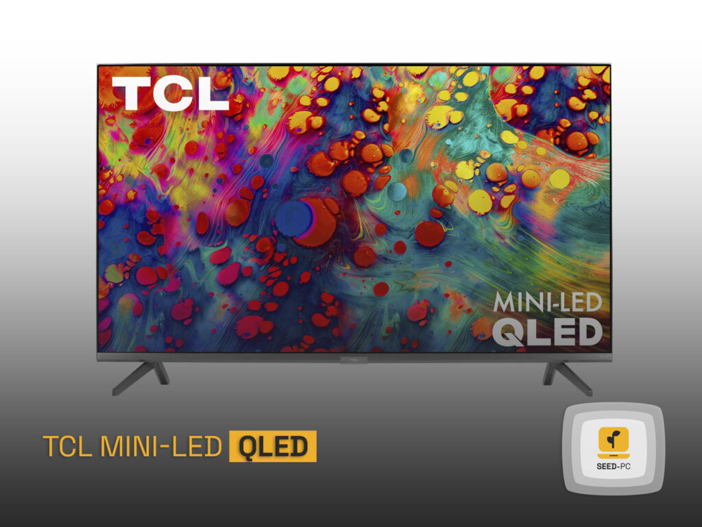 tcl mini led qled seedpc