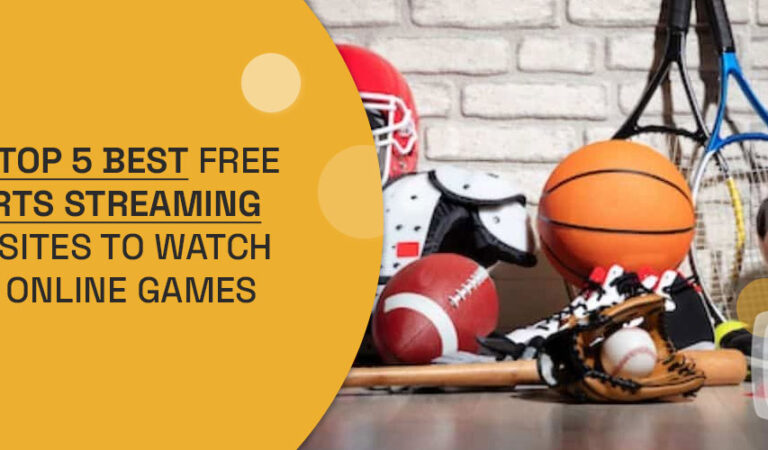 The Top 5 Best Free Sports Streaming Websites to Watch Live Online Games