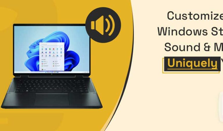 How to Customize Your Windows Startup Sound and Make It Uniquely Yours!