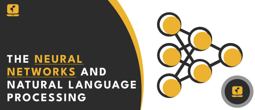 Neural Networks and Natural Language Processing The Power of Language Understanding seedpc