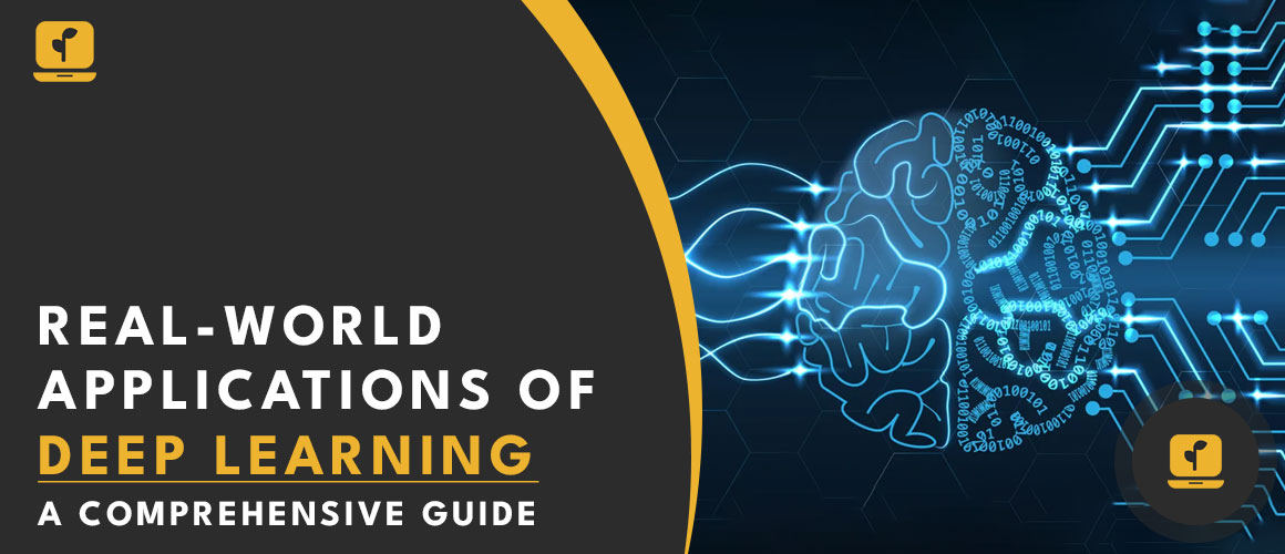 Real-World Applications of Deep Learning A Comprehensive Guide seedpc