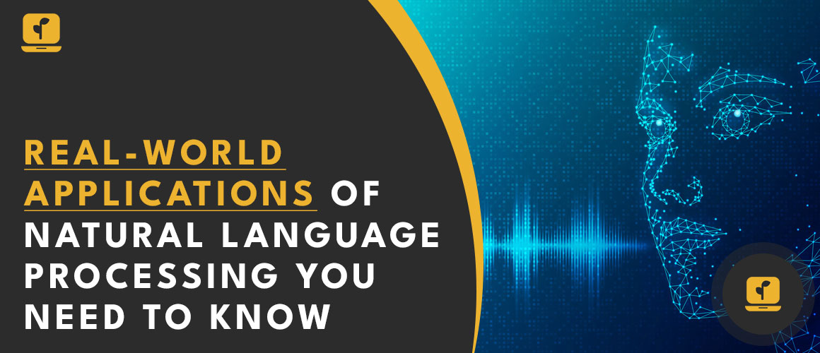 Real-World Applications of Natural Language Processing You Need to Know seedpc