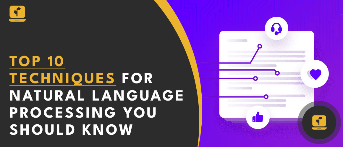 Top 10 Techniques for Natural Language Processing You Should Know seedpc