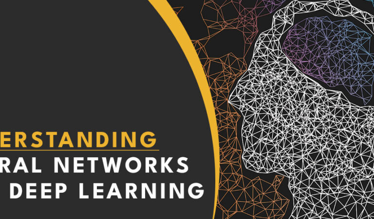 Understanding Neural Networks and Deep Learning