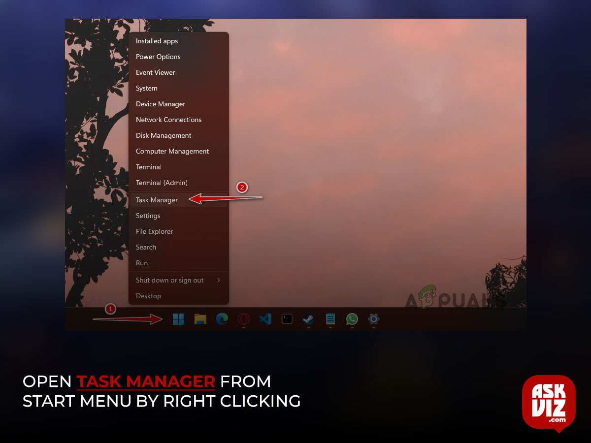 First, open a Task Manager window by right-clicking on the Start Menu icon in the taskbar and choosing Task Manager from the menu that appears askviz