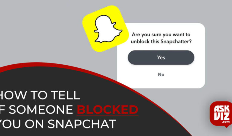 How To Tell If Someone Blocked You On Snapchat