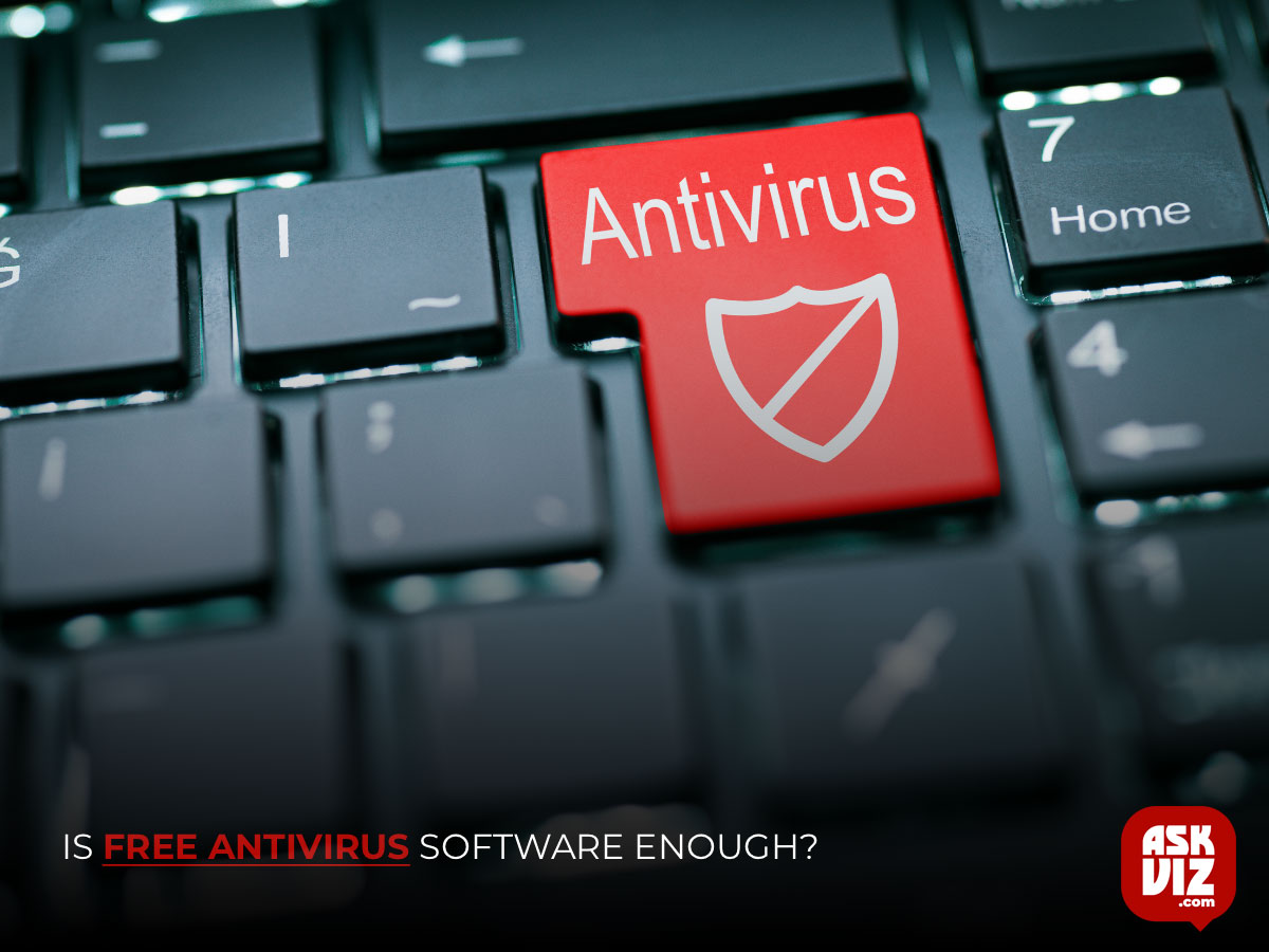 Is Free Antivirus Software Enough askviz