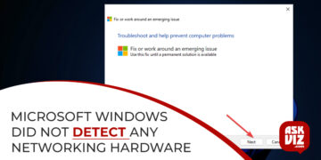 Microsoft Windows did not detect any networking hardware askviz