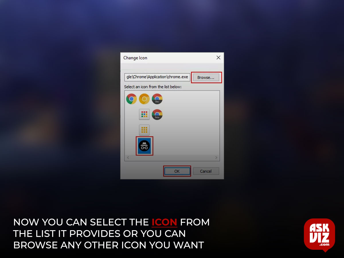 Now you can select the icon from the list it provides or you can browse any other icon that you want to set askviz