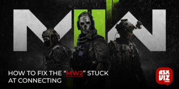how to fix the mw2 stuck at connecting askviz