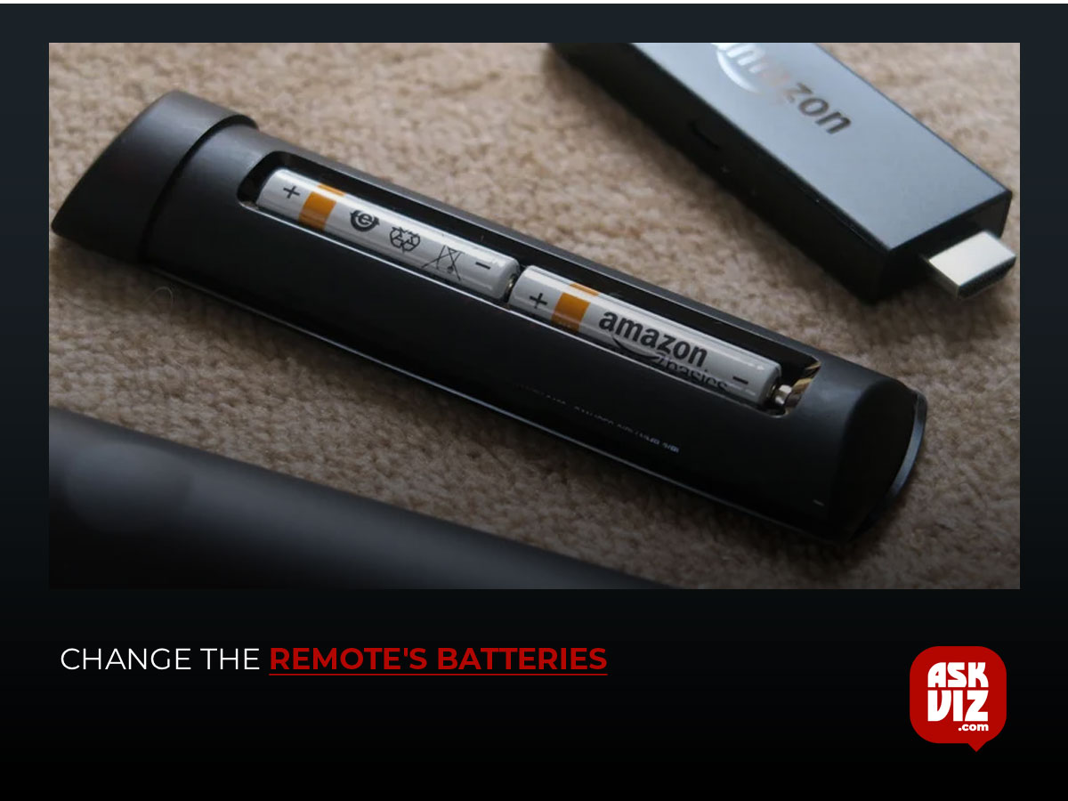 Change the remote's batteries askviz