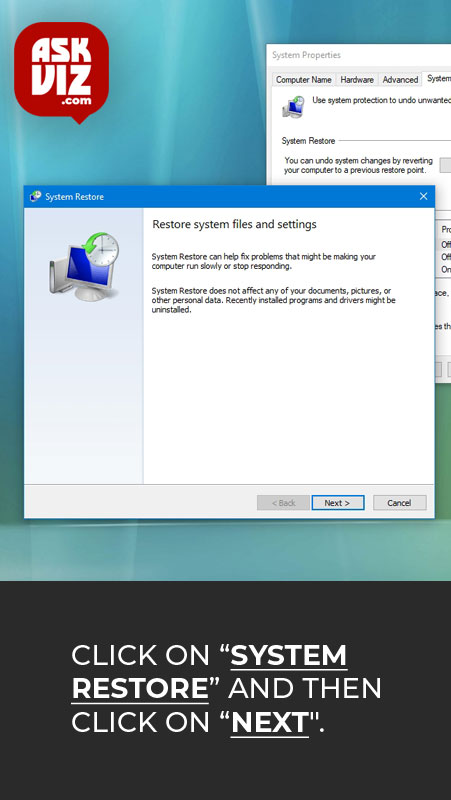 Click on “System Restore” and then click on “Next". askviz