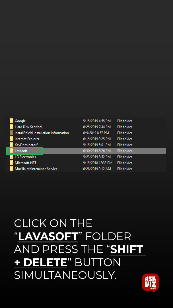 Click on the “Lavasoft” folder and press the “Shift” + “Delete” button simultaneously askviz