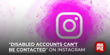 Fix- 'Disabled accounts can't be contacted' on Instagram askviz