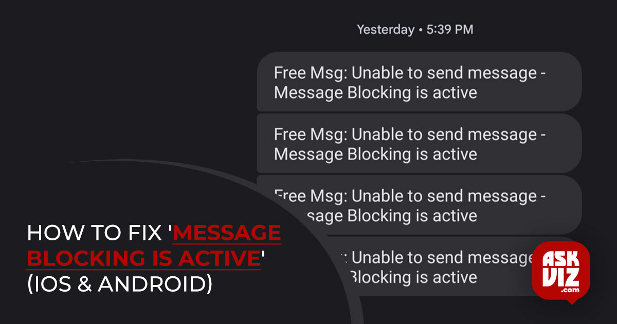 How to Fix 'Message Blocking is active' (iOS & Android) askviz