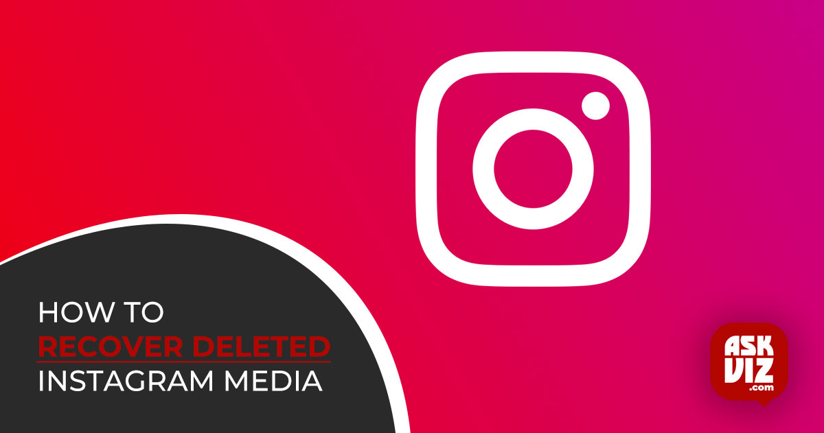 How to Recover Deleted Instagram Messages- 3 Methods askviz