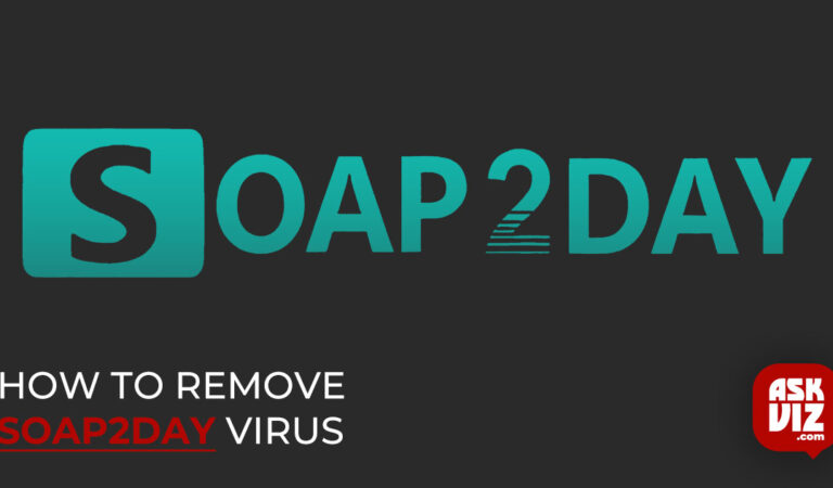 How to Remove Soap2Day Virus [Windows and Mac]