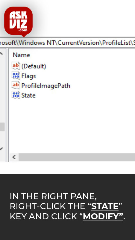 In the right pane, right-click the “State” key and click “Modify" askviz
