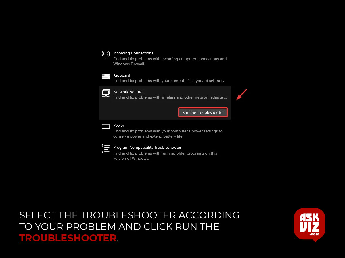 Select the troubleshooter according to your problem and click Run the troubleshooter askviz