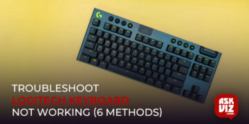 Troubleshoot Logitech Keyboard Not Working (6 Methods) askviz