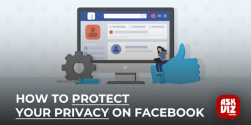 How to Protect Your Privacy on Facebook askviz